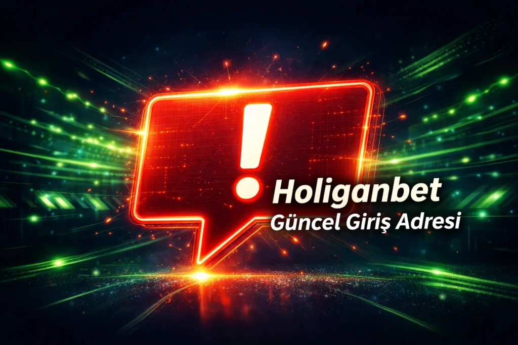 Holiganbet Guncel Giris Adresi Duyurusu